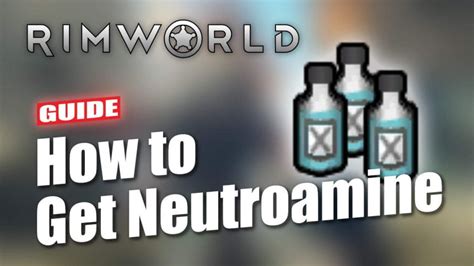 neutroamine rimworld|how to make chemfuel rimworld.